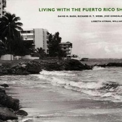 DOWNLOAD/PDF  Living with the Puerto Rico Shore (Living with the Shore)