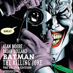 [Read] EBOOK 💏 Batman: The Killing Joke, Deluxe Edition by  Alan Moore,Brian Bolland