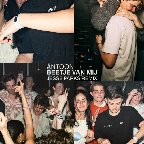 Antoon - Beetje Van Mij (Jesse Parks Remix)