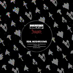 Inerpois & Backup - Real Mushrooms (Dunats Remix)