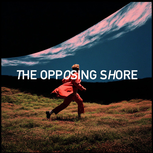 The opposing shore : complexVm (12.09.25)