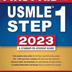 ~[Read]~ [PDF] First Aid for the USMLE Step 1 2023 - Tao Le (Author),Vikas Bhushan (Author),Con