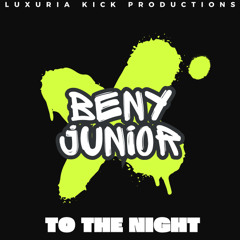 Beny Junior - To the Night (Original Mix)