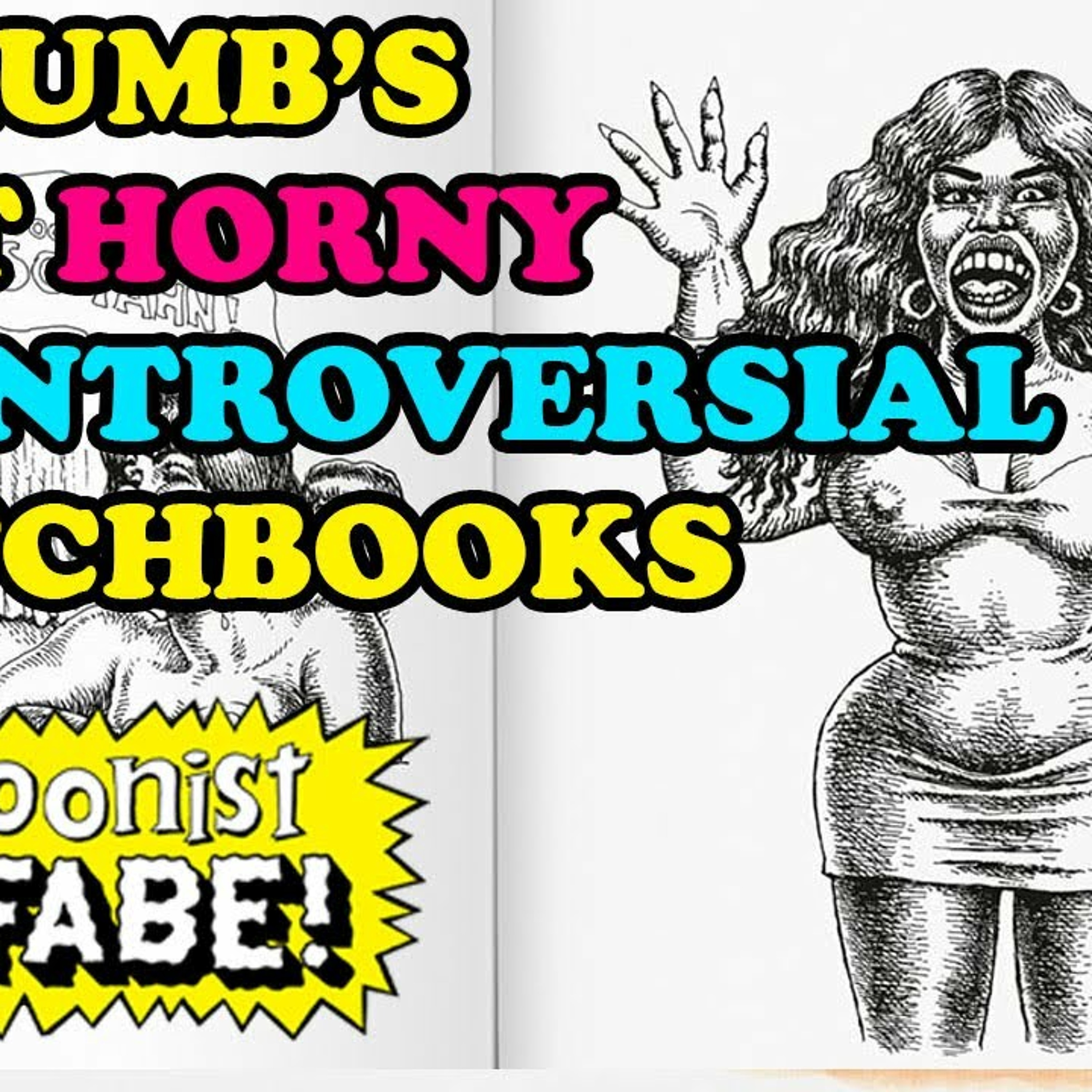 R. Crumb's Most Horny and Controversial Sketchbooks! episode artwork