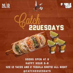 CATCH 22 TUESDAYS (SELECTA JB N Dj Manny "fidigyaldem")
