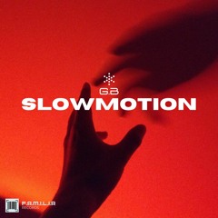 Slowmotion