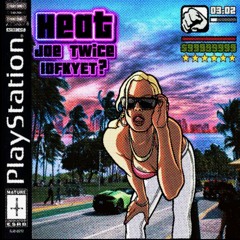 Heat (feat. IDFKYET)