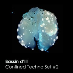 Bassin d'Ill Techno Set #2