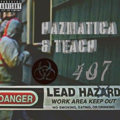 HAZMATICA x teach -lead poisoning (prod.HAZMATICA/407 mix)