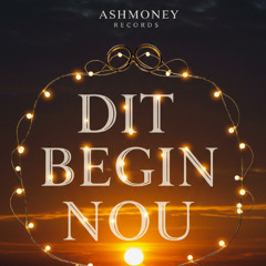 DIT BEGIN NOU
