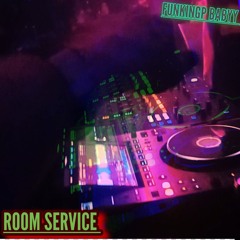 ROOM SERVICE - 24HR MIX (FUNKINGP REMAKE)