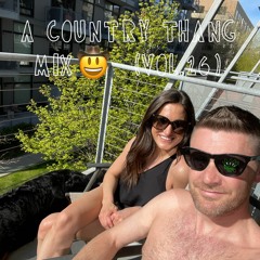A COUNTRY THANG MIX 🤠 PART 26 (VOL.46)