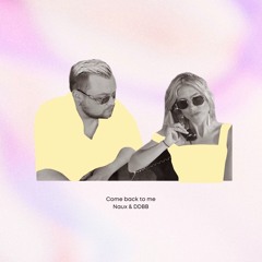 PREMIERE: Naux Feat. DDBB - Come Back To Me