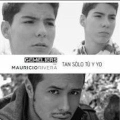 PISTA KARAOKE Gemeliers, Mauricio Rivera - Tan solo tu y yo   con coros