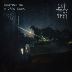 Waiting on a open door