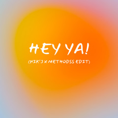 Hey Ya! (Nik'J x Methodss Edit) *FILTERED DUE TO COPYRIGHT*