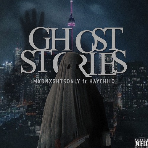 Ghost Stories (Feat Haychiio)