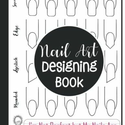 Buy Nail Polish Artist Notes Nail Artist Notes Beauty Journal INSTANT  DOWNLOAD Get Creative Nails: the Ultimate Nail Polish Artist Journal Online  in India - Etsy