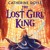 Artwork for The Lost Girl King by Catherine Doyle, read by Patrick Moy