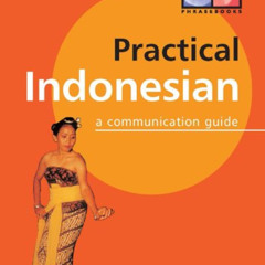 [Download] EPUB ✅ Practical Indonesian Phrasebook: A Communication Guide (Periplus La