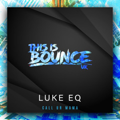 Call Ur Mama (OUT NOW)