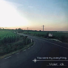You were my everything.