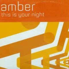 Amber -This Is Your Night 2020- Dj. Mike Giller&Razor ,Javi Reina, Fruela,Master  PVT Mashup Mix)