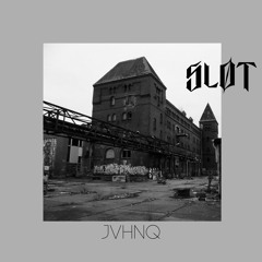 Sløt Podcast 112 - JVHNQ