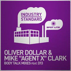 Oliver Dollar & Mike Agent X Clark - Body Talk feat. D13 (Original Demo Mix)