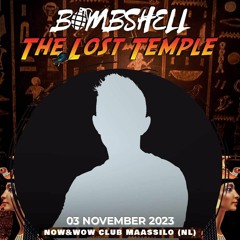 Bombshell The Lost Temple Dj Contest - Death Rage