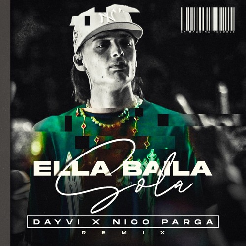 Ella Baila Sola (Dayvi X Nico Parga Guaracha Remix) Radio Edit