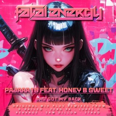 Pajaaa18 feat. Honey B Sweet - Bag Got Your Back (Staro remix) ***Coming soon to Fatal Energy***