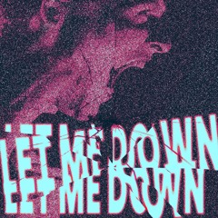 Xeductive - Let Me Down [Free DL]