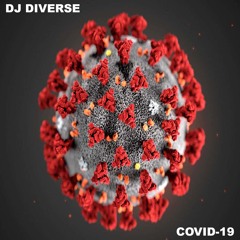 DJ Diverse "Covid-19"