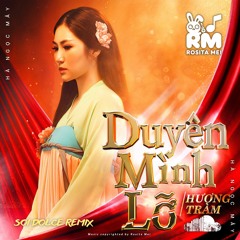 Duyên Mình Lỡ - Sói Dolce