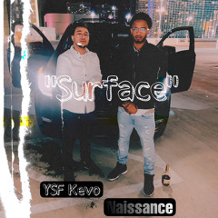 “Surface”- Nais ft YSF Kevo