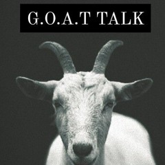 G.O.A.T TALK ft BABYJESS