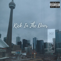 Kick In The Door