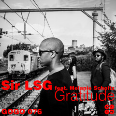 Gratitude (Sir LSG Main Mix) [feat. Melanie Scholtz]