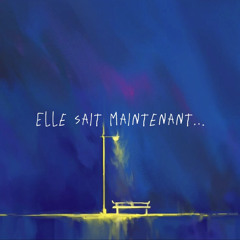 Esquisse de vie : 3.Elle sait maintenant.wav (prod.daiki)