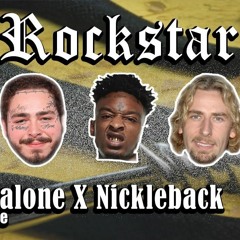 Nickelback x Post malone rockstar FULL VERSION