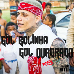 GOL BOLINHA , GOL QUADRADO 2 - MC PEDRINHO ( LEANDRO NETTO DJ / FDH REMIX )