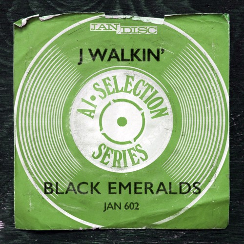 J Walkin' - Black Emeralds