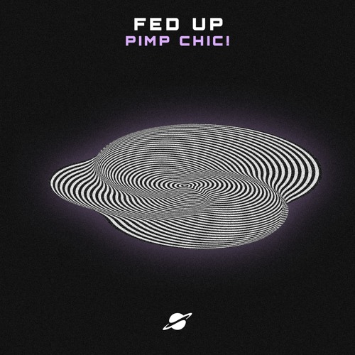 APLR032 Pimp Chic! - Fed Up (Original Mix)
