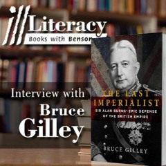 Sir Alan Burns' Epic Defense of the British Empire (Guest: Bruce Gilley)