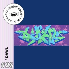 Pick 'n' Mix #26: DAWL
