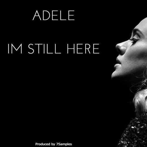 Adele - I'm Still Here