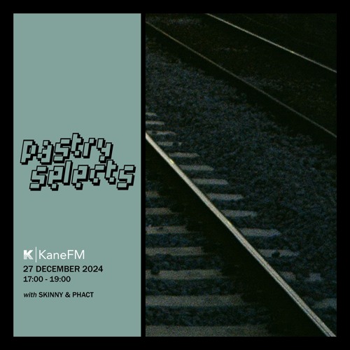 27 December 2024 - Pastry Selects