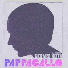 Gerard Kota_for_PAPPAGALLO@Pdg_Corner_22/11/25