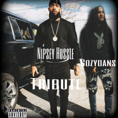 NIPSEY HUSSLE X COZY DANS - TRibute was taught (Prod Vitals)